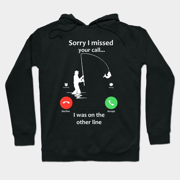 Sorry I Missed Your Call Hoodie by Courtney2635